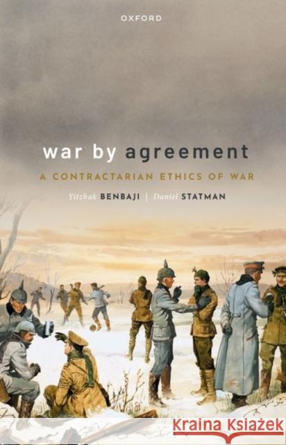 War by Agreement Statman  9780198910787 OUP OXFORD