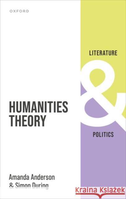 Humanities Theory Simon (Professorial Fellow, Professorial Fellow, University of Melbourne) During 9780198918783 Oxford University Press