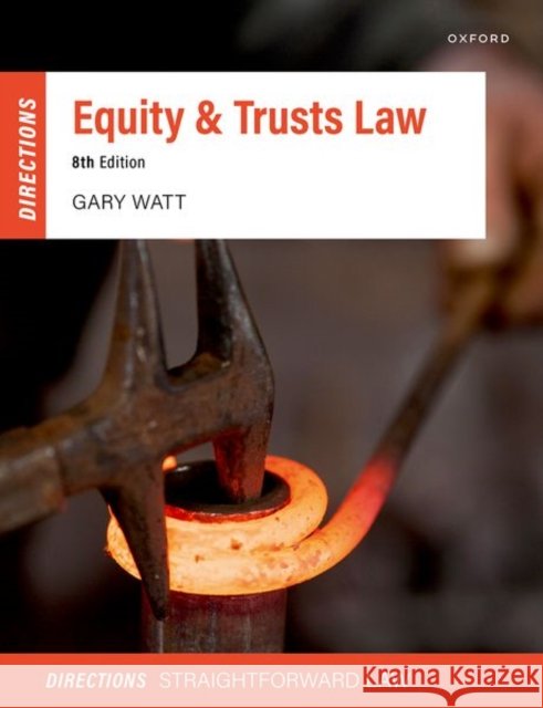 Equity & Trusts Law Directions Gary Watt 9780198930075