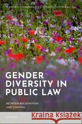 Gender Diversity in Public Law Stefano (Assistant Professor, Faculty of Law, Assistant Professor, Faculty of Law, The University of Hong Kong) Osella 9780198935049