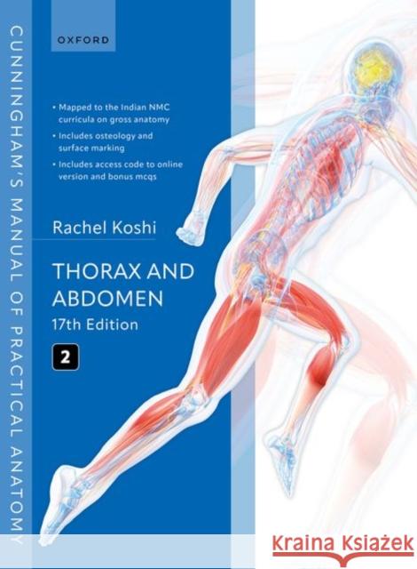 Cunningham's Manual of Practical Anatomy Volume 2 Thorax and Abdomen Rachel (Professor, Department of Cellular Biology & Anatomy, Medical College of Georgia-Savannah at Georgia Southern Uni 9780198939016 Oxford University Press