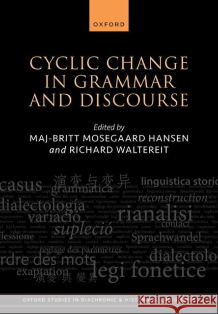 Cyclic Change in Grammar and Discourse  9780198939054 Oxford University Press