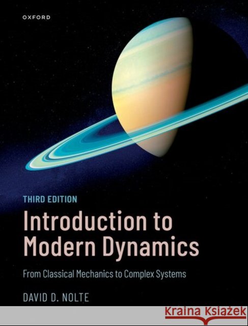 Introduction to Modern Dynamics: From Classical Mechanics to Complex Systems David D. (Edward M. Purcell Distinguished Professor of Physics and Astronomy, Edward M. Purcell Distinguished Professor 9780198966395
