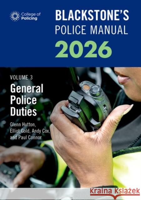 Blackstone's Police Manuals 2026 Three Volume Set Connor, Paul 9780198974338 Oxford University Press