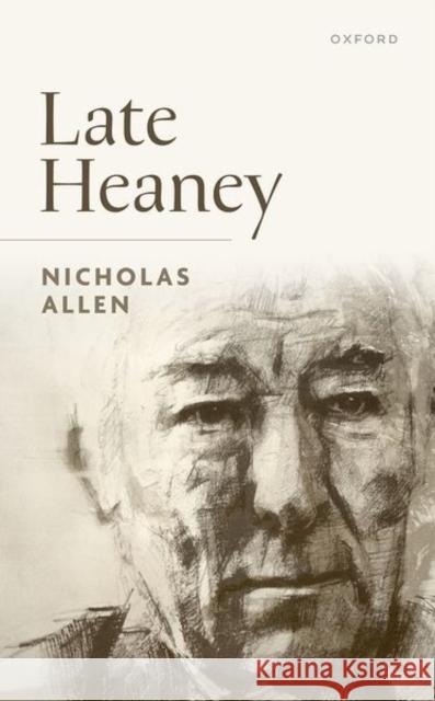 Late Heaney Nicholas (Baldwin Professor in Humanities and director of the Willson Center for Humanities and Arts, Baldwin Professor  9780198985402