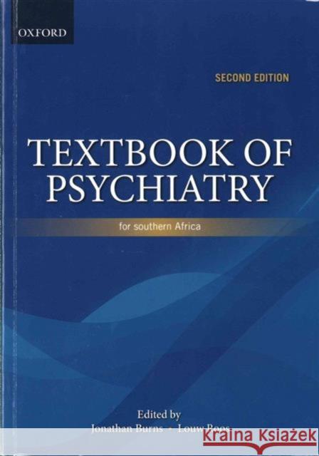 Textbook of Psychiatry for Southern Africa Jonathan Burns Louw Roos 9780199046324 Oxford University Press, USA