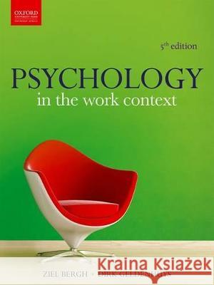 Psychology in the Work Context Ziel Bergh 9780199048069