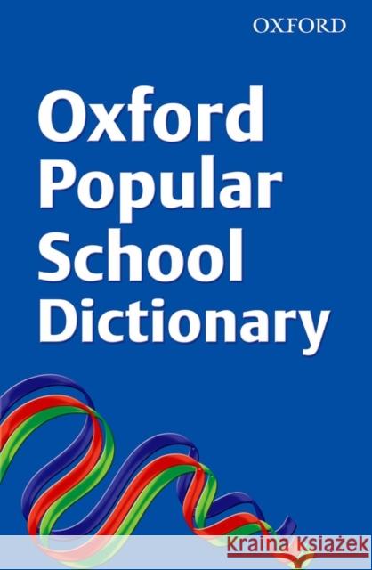 Oxford Popular School Dictionary Oxford University Press 9780199118748 