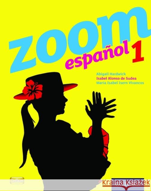 Zoom espanol 1 Student Book   9780199127542 Oxford University Press