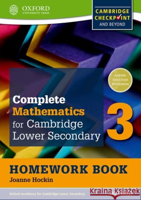 Complete Mathematics for Cambridge Lower Secondary Homework Book 3 (Pack of 15) : For Cambridge Checkpoint and beyond  Barton 9780199137121 