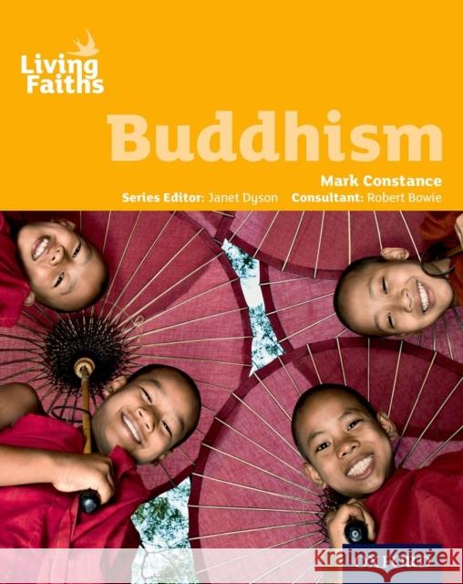 Living Faiths Buddhism Student Book  CONSTANCE 9780199148639 Oxford University Press