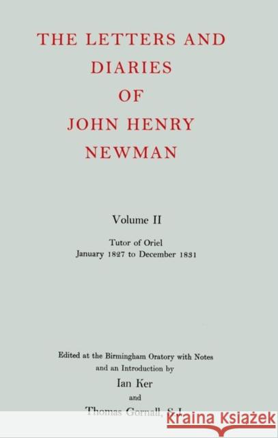 Nld 2: Newman: Letters & Diaries Nld 2 C Ker 9780199201082 Oxford University Press, USA