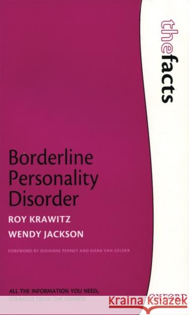 Borderline Personality Disorder Roy Krawitz 9780199202966