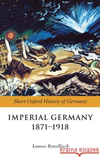 Imperial Germany 1871-1918  9780199204885 OXFORD UNIVERSITY PRESS