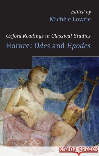 Horace: Odes and Epodes Michele Lowrie 9780199207695