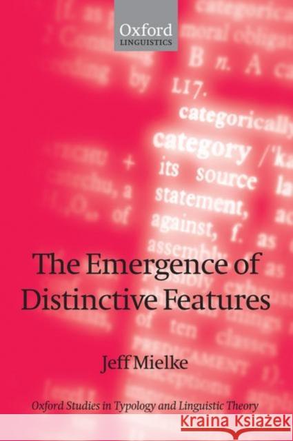 The Emergence of Distinctive Features Jeff Mielke 9780199207916