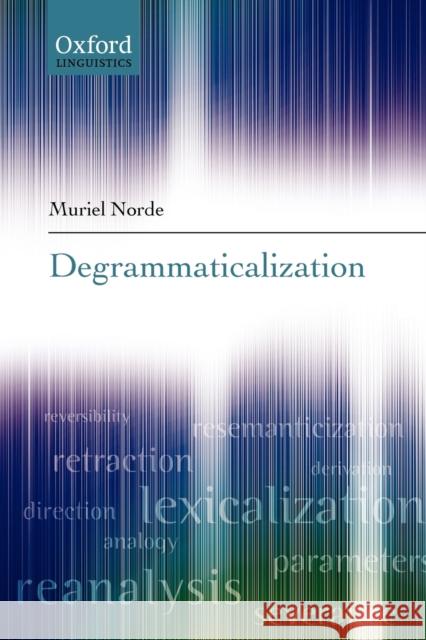 Degrammaticalization Muriel Norde 9780199207930