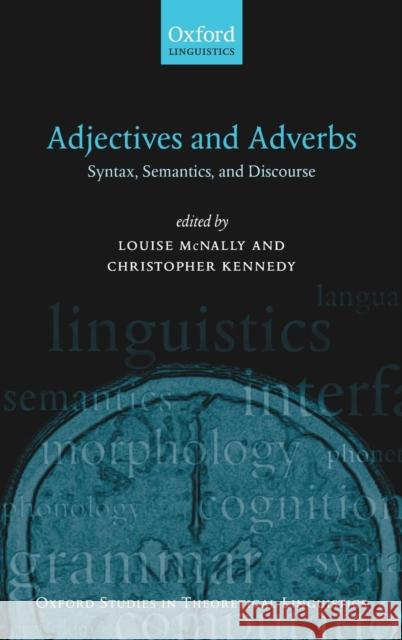 Adjectives & Adverbs Ostl C McNally, Louise 9780199211616 Oxford University Press, USA