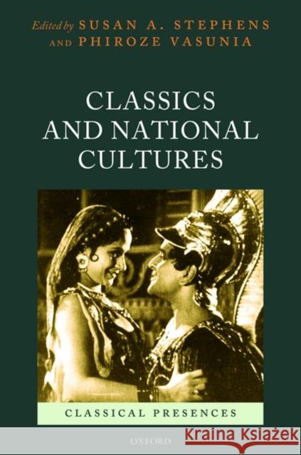 Classics and National Cultures  Stephens 9780199212989 0