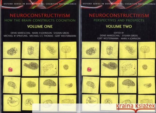 Neuroconstructivism: Volumes I & II Mareschal, Denis 9780199214822 Oxford University Press, USA