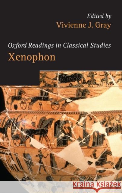 Xenophon Vivienne J. Gray 9780199216178 Oxford University Press, USA