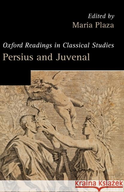 Persius and Juvenal Maria Plaza 9780199216963 Oxford University Press, USA