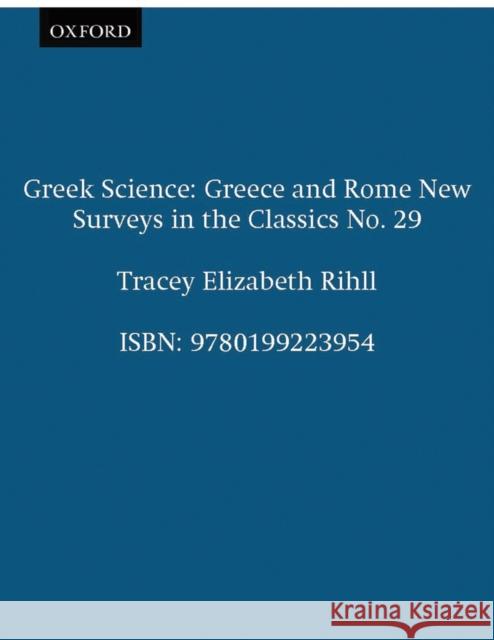 Greek Science T. E. Rihll 9780199223954 Oxford University Press