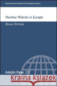 Nuclear Policies in Europe    9780199224272 Taylor & Francis