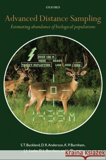 Advanced Distance Sampling: Estimating Abundance of Biological Populations Buckland, S. T. 9780199225873 Oxford University Press, USA