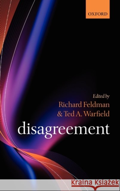 Disagreement  Feldman 9780199226078