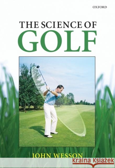 The Science of Golf John Wesson 9780199226207