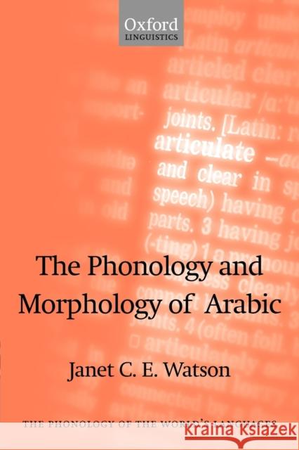 The Phonology and Morphology of Arabic  Watson 9780199226696 0