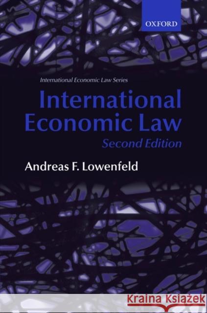 International Economic Law  Lowenfeld 9780199226931 0