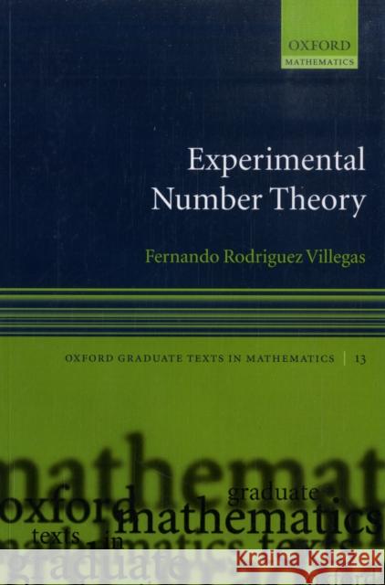 Experimental Number Theory Fernando Villegas 9780199227303 