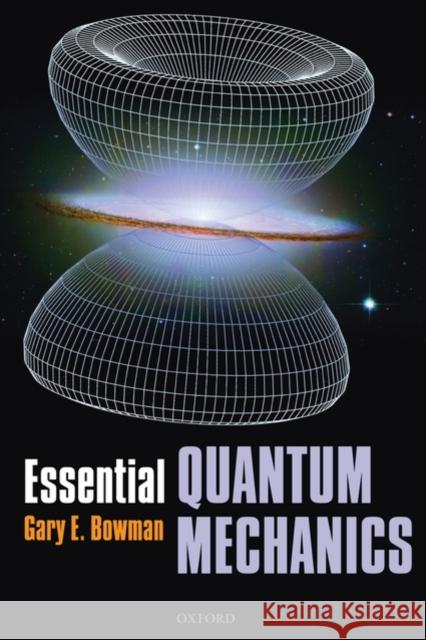 Essential Quantum Mechanics  Bowman 9780199228928 0