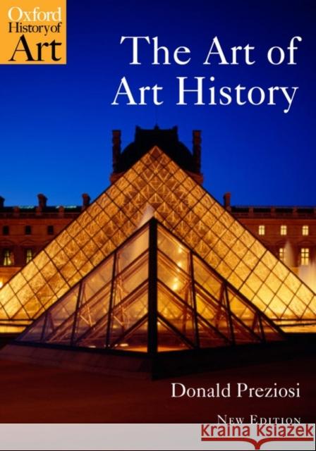 The Art of Art History: A Critical Anthology Preziosi, Donald 9780199229840