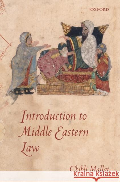 Introduction to Middle Eastern Law Chibli Mallat 9780199230495