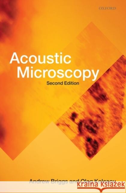 Acoustic Microscopy Briggs, Andrew 9780199232734