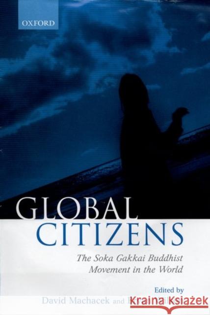 Global Citizens Machacek, David 9780199240395 Oxford University Press