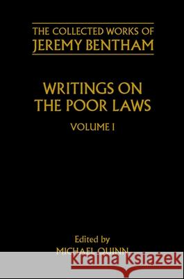 The Collected Works of Jeremy Bentham Jeremy Bentham, Michael Quinn, Michael Quinn 9780199242320 Oxford University Press
