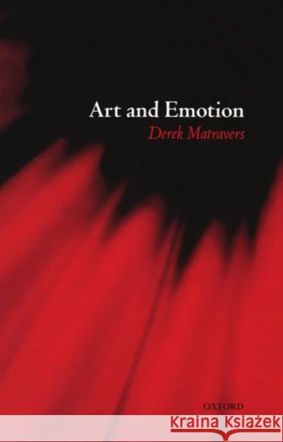 Art and Emotion Derek Matravers 9780199243167