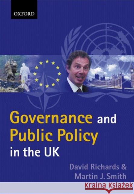 Governance and Public Policy in the UK Richards, David 9780199243921 0
