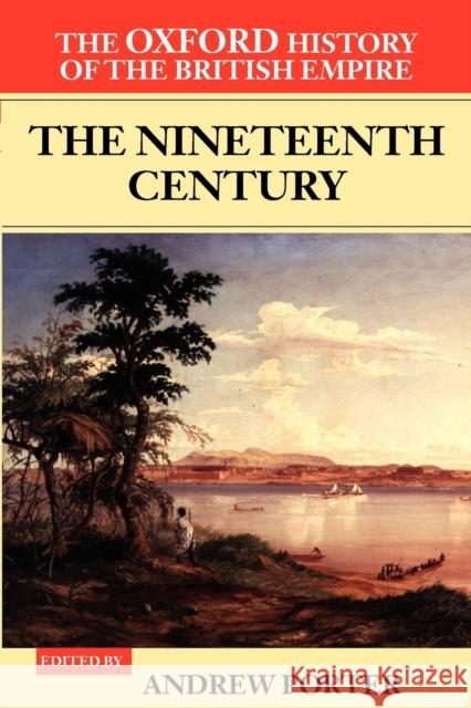 The Nineteenth Century Porter, Andrew 9780199246786 Oxford University Press
