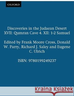 Qumran Cave 4: XII: 1-2 Samuel Cross, Frank Moore 9780199249237 Oxford University Press