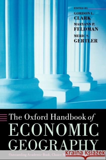The Oxford Handbook of Economic Geography Gordon L. Clark 9780199250837
