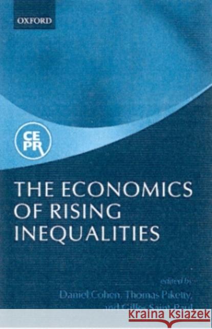 The Economics of Rising Inequalities Daniel Cohen Thomas Piketty Gilles Saint-Paul 9780199254026