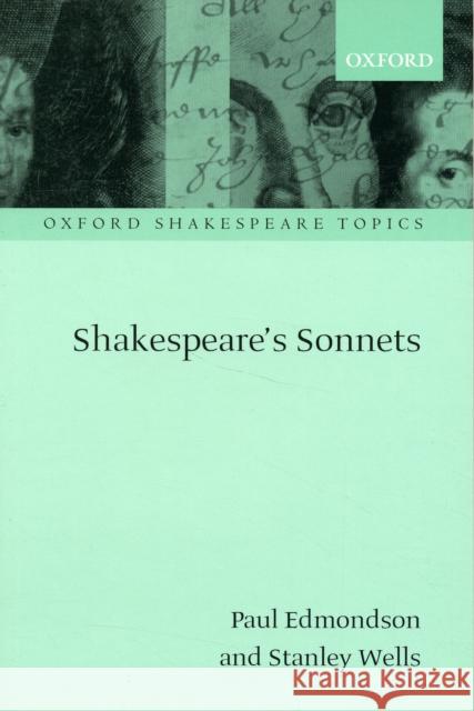 Shakespeare's Sonnets Paul Edmondson Stanley Wells 9780199256112 Oxford University Press