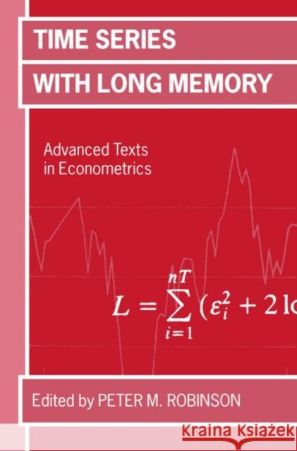 Time Series with Long Memory  Robinson 9780199257300