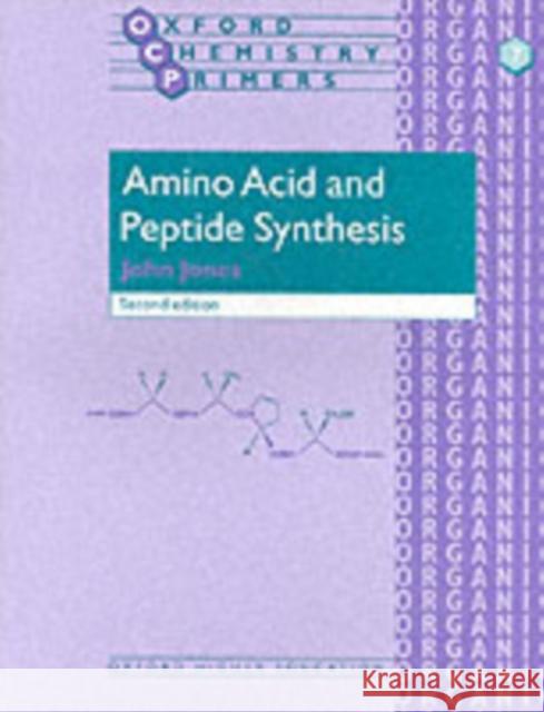 Amino Acid and Peptide Synthesis John Jones 9780199257386 Oxford University Press