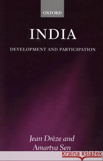 India: Development and Participation Drèze, Jean 9780199257492 Oxford University Press